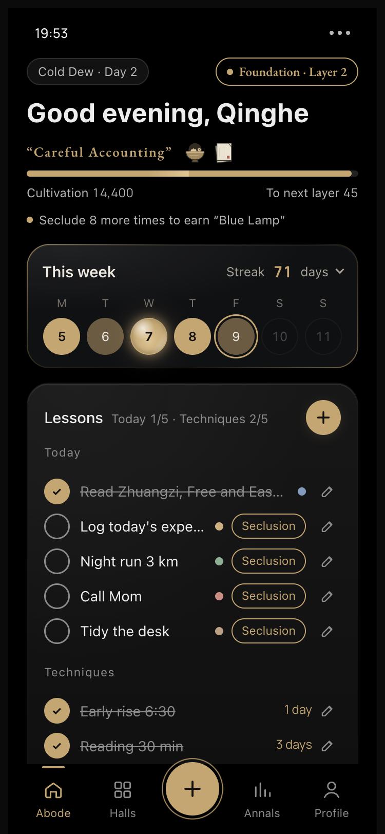 The Abode screen: a greeting, the Foundation realm badge, a cultivation bar, a week of check-ins and today's lessons.